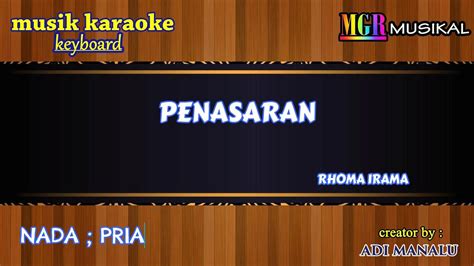 Penasaran Karaoke Rhoma Irama Nada Pria Mgr Musikal Youtube