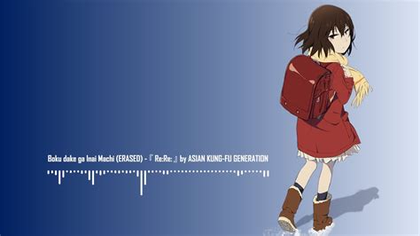 Re Re Asian Kung Fu Generation Boku Dake Ga Inai Machi Erased