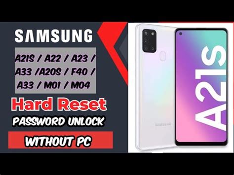 Samsung A21s Hard Reset Pattern Unlock Without PC Samsung Hardreset