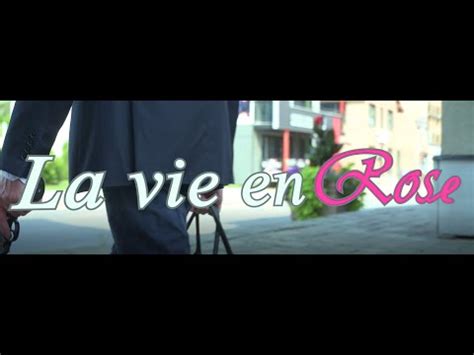 La Vie En Rose Youtube