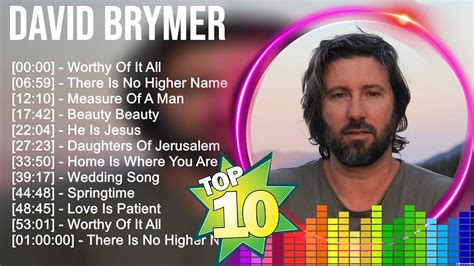 D A V I D B R Y M E R Greatest Hits Top Christians And Worship Music