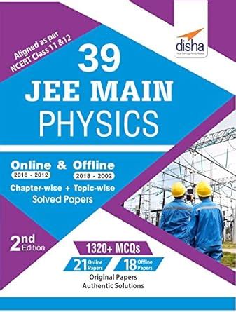 39 JEE Main Physics Online 2018 2012 Offline 2018 2002 Chapter