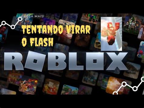 Consegui Virar O Flash Roblox Flash Jogos YouTube