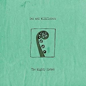 SIEBEN Sex Wildflowers Amazon Music