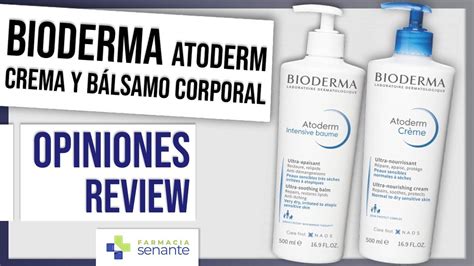 Bioderma Atoderm Crema Y B Lsamo Corporal Opiniones Atoderm