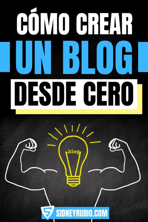 TUTORIAL Cómo crear un blog en 10 pasos Te guio para crear hoy