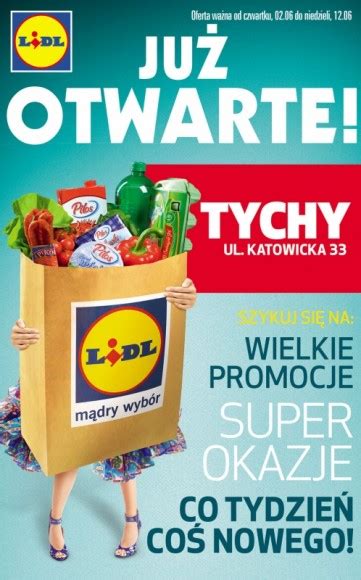 Otwarcie Nowego Sklepu Lidl W Tychach Czerwca Tychy News