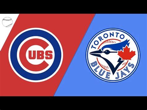 Chicago Cubs Vs Toronto Blue Jays Major League Baseball