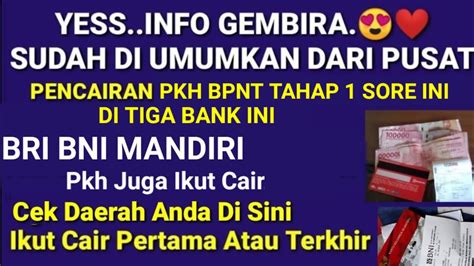 Selamat Sudah Mulai Di Cairkan Pkh Bpnt Tahap Bagi Bank Ini Mulai