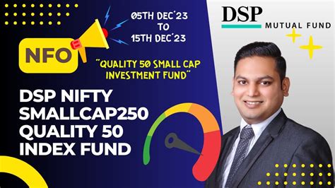 Dsp Nifty Smallcap Quality Index Mutual Fund Invest In High