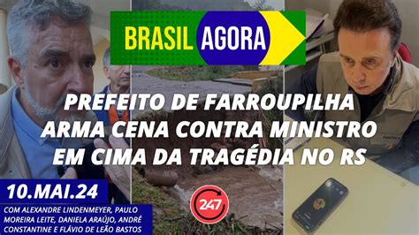 Brasil Agora Prefeito De Farroupilha Arma Cena Contra Ministro Em