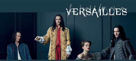 Versailles Canceled After Season 3 2019 Versailles Versailles Season 2 Netflix Streaming