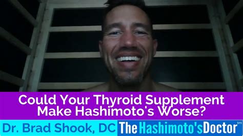 Could A Thyroid Supplement Make Hashimotos Worse Youtube