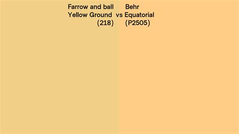 Farrow And Ball Yellow Ground Vs Behr Equatorial P Side By