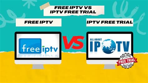 What Is The Difference Between Free Iptv And Iptv Free Trial