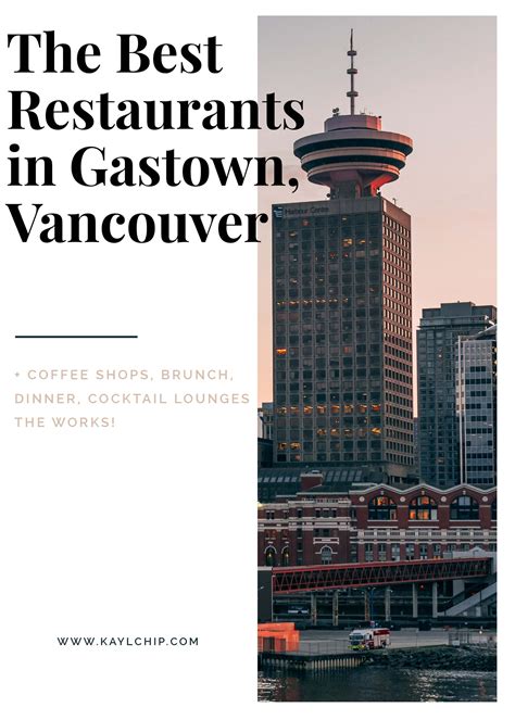 Best Gastown Restaurants Vancouver BC A Local S Guide Kaylchip