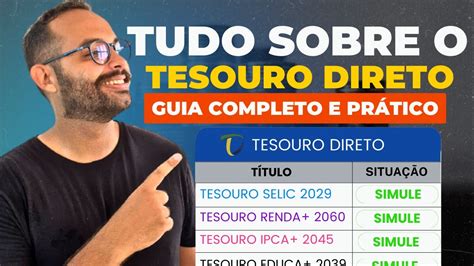 Guia Completo Sobre O Tesouro Direto I Melhor Investimento Para