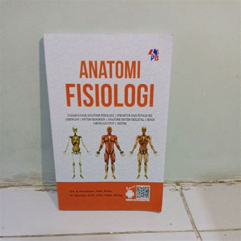 Jual Buku Anatomi Fisiologi Dasar Dasar Anatomis Fisiologi Pb Press