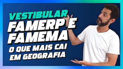 VESTIBULAR FAMEMA E FAMERP O QUE MAIS CAI DE GEOGRAFIA YouTube