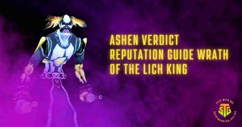 Ashen Verdict Reputation Guide Wrath Of The Lich King At Skipthegrind Online