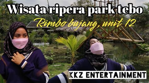 Destinasi Wisata Di Tebo Ll Rivera Park Tebo YouTube