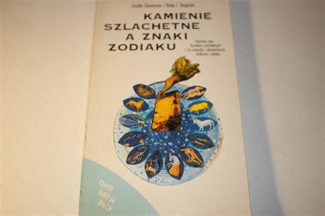 Kamienie szlachetne a znaki zodiaku KRAKÓW Kup teraz na Allegro