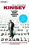 Kinsey Let S Talk About Sex By Condon Bill Und Rita Seuss Goodreads