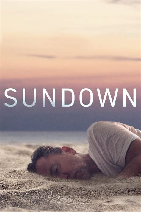 sundown summary latest news trailer cast