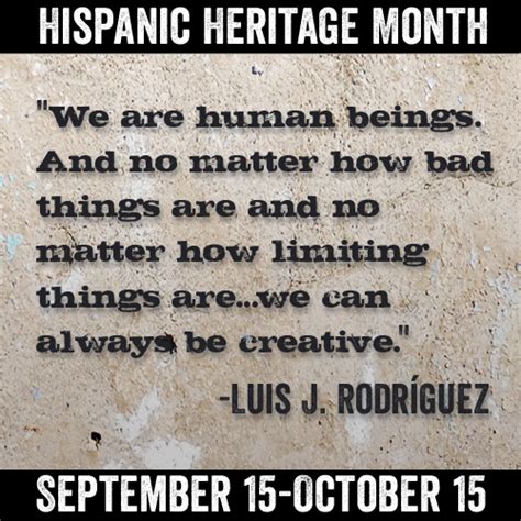 Hispanic Heritage Month Quotes. QuotesGram