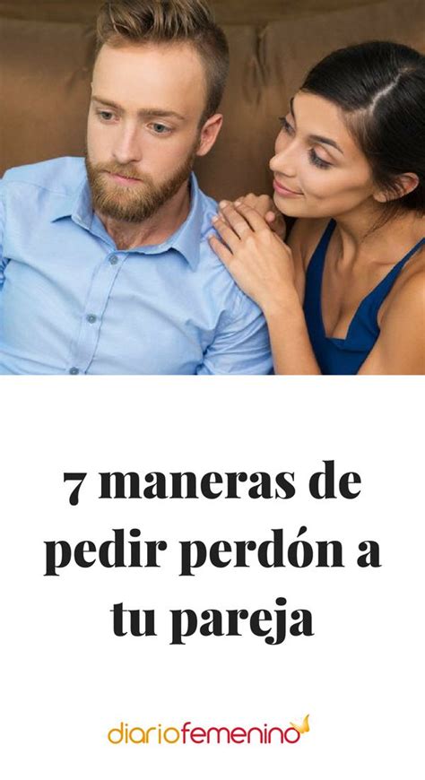 7 Maneras De Pedir Perdón A Tu Pareja