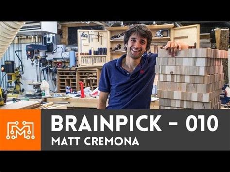 BrainPick Live Q A With Matt Cremona I Like To Make Stuff