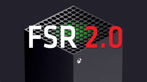 AMD FSR 2 0 Will Be Fully Supported On Xbox Included In Development