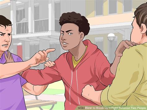 How To Break Up A Fight Between Two People With Pictures