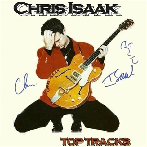 Chris Isaak Top Tracks All The Greatest Hits Spotify Playlist