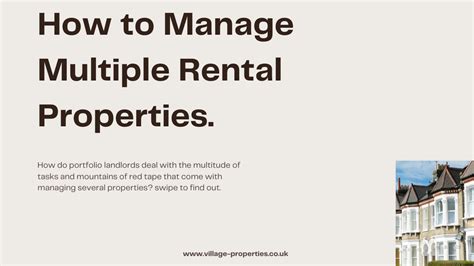 How To Manage Multiple Rental Properties Village Properties