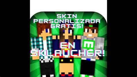 Como Poner Tu Skin Personalizada En Sklauncher Gratis Wadexcraft