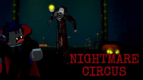 This Clown Is Hunting Me Downthe Mimic Nightmare Circus Halloween