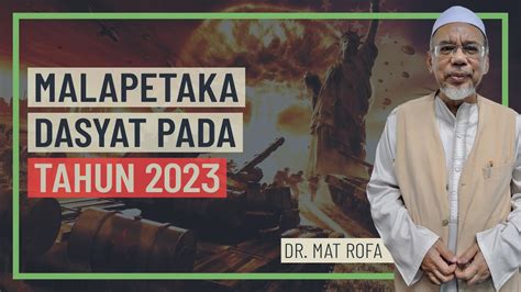 Dr Mat Rofa Malapetaka Dasyat Pada Tahun Youtube