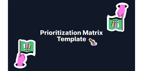 Prioritization Matrix Template Figma