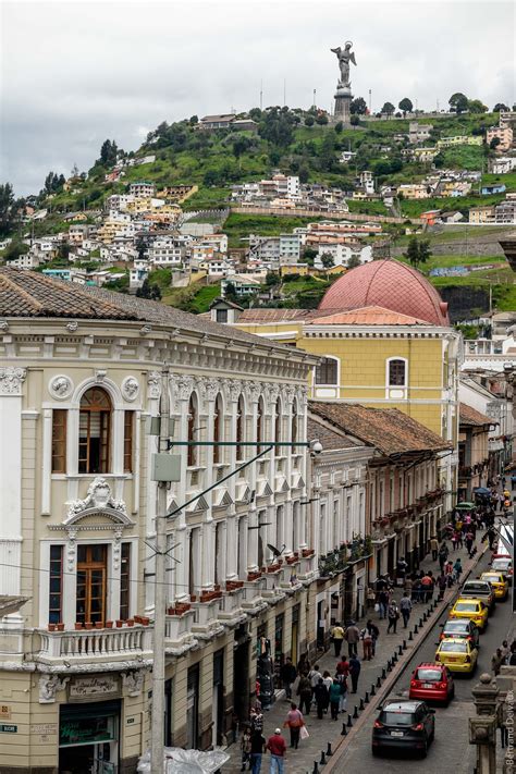 Quito The Most Beautiful City In South America Hidden Gems Cities