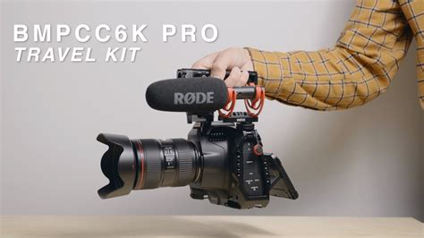 Bmpcc K Pro Travel Kit My Simple Travel Rig For The Blackmagic