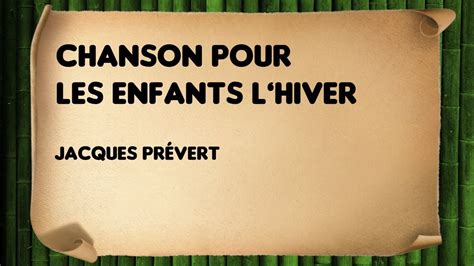 Chanson pour les enfants lhiver Jacques Prévert YouTube