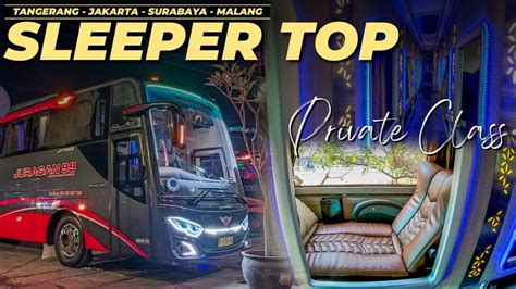 Sleeper Bus Paling Lega Jakarta Surabaya Malang Juragan