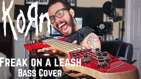 Korn Freak On A Leash Bass Cover Youtube