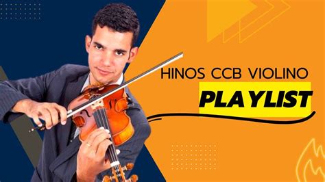 M Sica Para Elevar Sua Alma Hinos Ccb Tocados No Violino Youtube