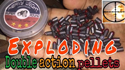 22cal Exploding”double Action” Pellet For Airgun Youtube