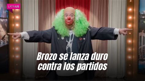 Brozo Se Lanza Duro Contra Los Partidos YouTube