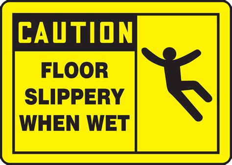 Floor Slippery When Wet OSHA Caution Safety Sign MSTF619