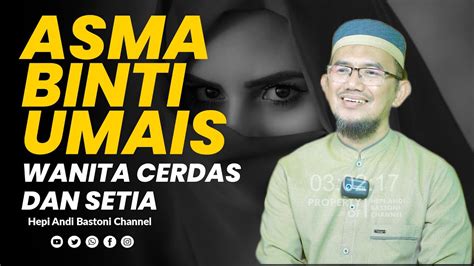 Seri Ke Serial Wanita Inspiratif Asma Binti Umais Wanita Cerdas Dan