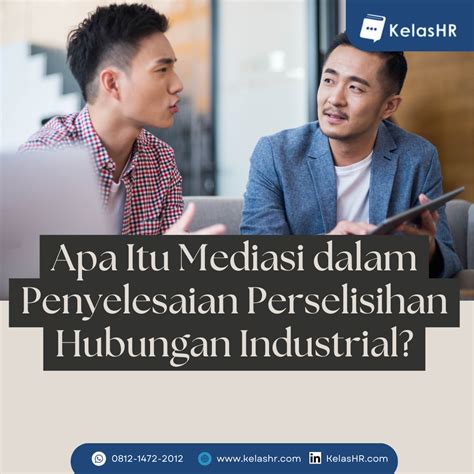 Apa Itu Mediasi Dalam Penyelesaian Perselisihan Hubungan Industrial